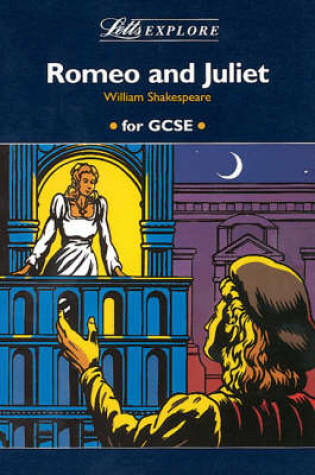 Cover of Letts Explore "Romeo and Juliet"