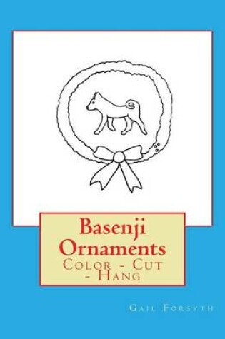 Cover of Basenji Ornaments