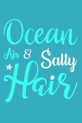 Book cover for Ocean Air & Salty Hair
