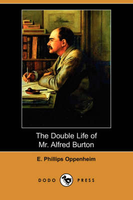 Book cover for The Double Life of Mr. Alfred Burton (Dodo Press)