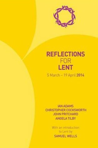 Cover of Reflections for Lent 2014