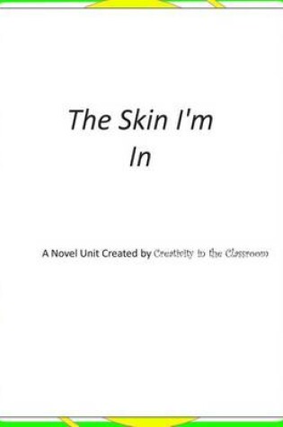 Cover of The Skin I'm In