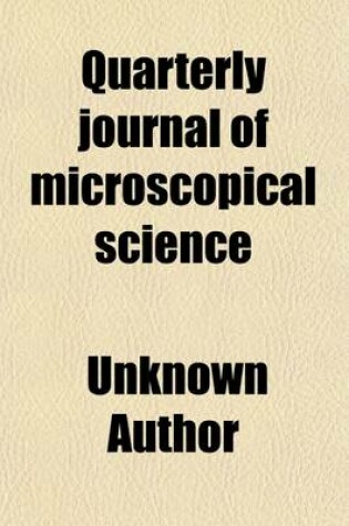 Cover of Quarterly Journal of Microscopical Science (Volume 33)