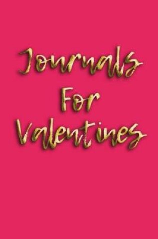 Cover of Journals For Valentines