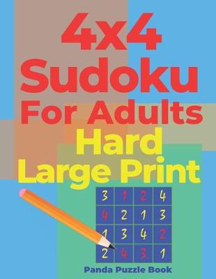 Book cover for 4x4 Sudoku For Adults Hard Large Print