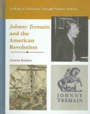 Cover of Johnny Tremain and the American Revolution