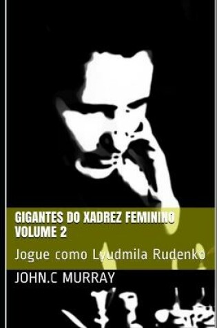 Cover of Gigantes do Xadrez Feminino volume 2