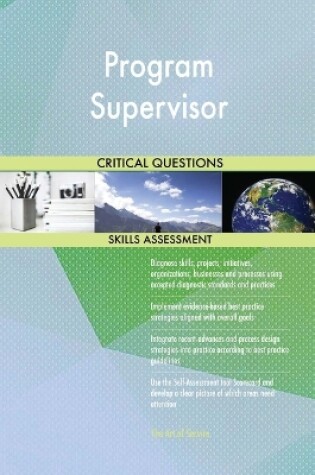 Cover of Program Supervisor Critical Questions Skills Assessment