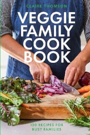Cover of The Veggie Family Cookbook