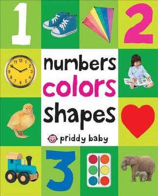 Book cover for First 100 Padded: Numbers, Colors, Shapes