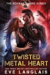Book cover for Twisted Metal Heart