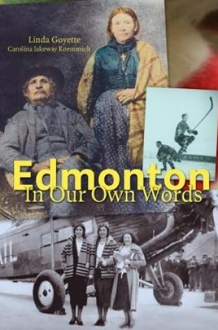 Cover of Edmonton in Our Own Words