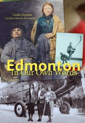 Book cover for Edmonton in Our Own Words