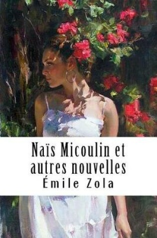 Cover of Nais Micoulin et autres nouvelles