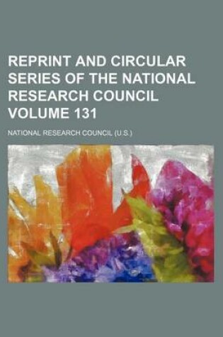 Cover of Reprint and Circular Series of the National Research Council Volume 131