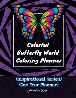 Book cover for Colorful Butterfly World Coloring Planner