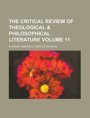 Book cover for The Critical Review of Theological & Philosophical Literature Volume 11