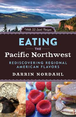 Book cover for Eating the Pacific Northwest