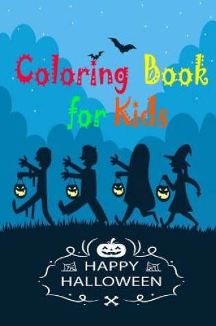 Cover of Coloring Book for Kids Happy halloween