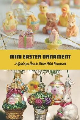 Cover of Mini Easter Ornament