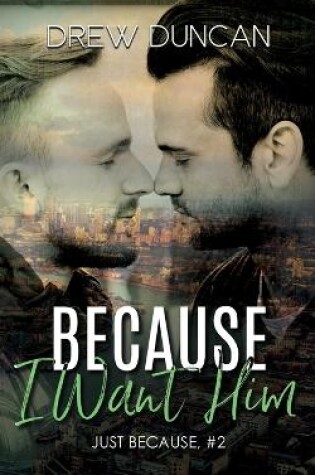 Cover of Because I Want Him