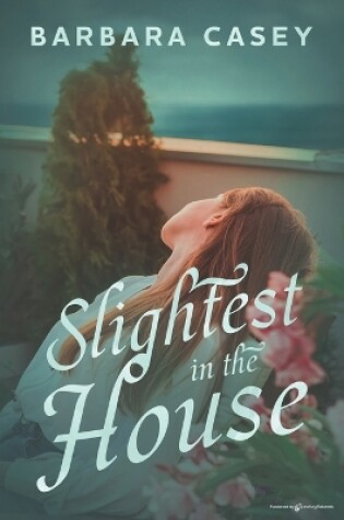 Cover of Slightest in the House