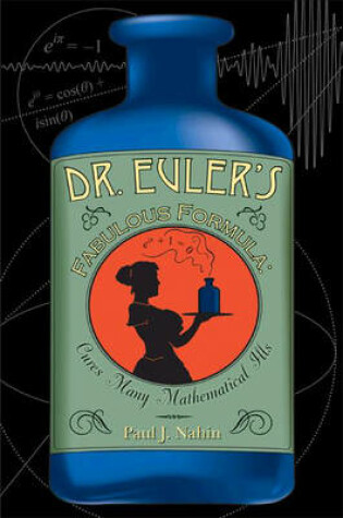 Cover of Dr. Euler's Fabulous Formula