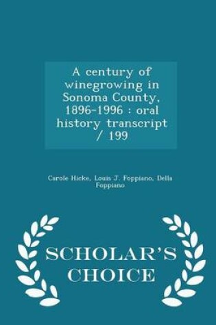 Cover of A Century of Winegrowing in Sonoma County, 1896-1996