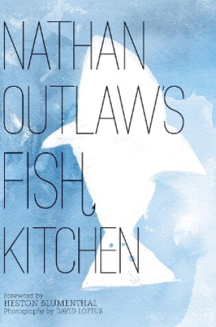 Cover of Nathan Outlaw's Fish Kitchen