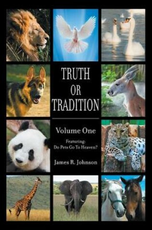 Cover of Truth or Tradition Volume One - Featuring