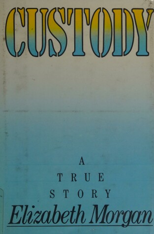 Book cover for Custody