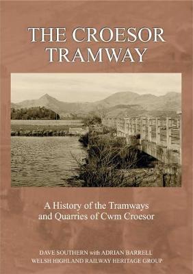 Book cover for The Croesor Tramway