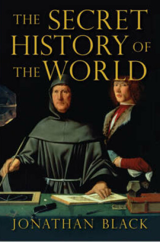 Cover of The Secret History of the World