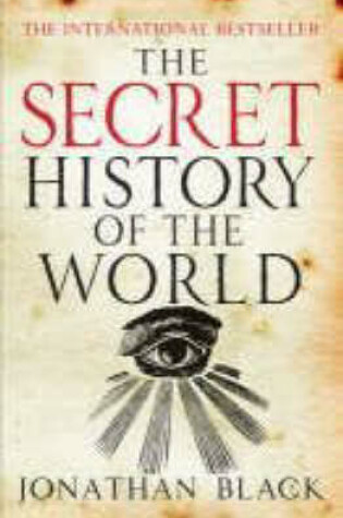 Cover of The Secret History of the World