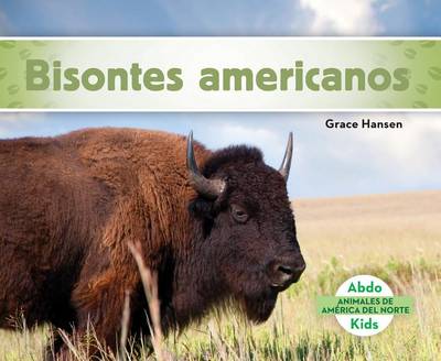 Cover of Bisontes Americanos (American Bison)