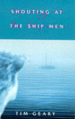 Book cover for Shouting at the Ship Men