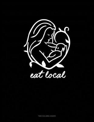 Book cover for Eat Local
