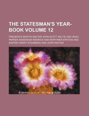 Book cover for The Statesman's Year-Book Volume 12