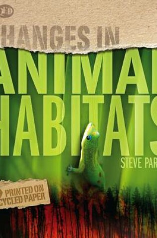 Cover of Changes In Animal Habitats