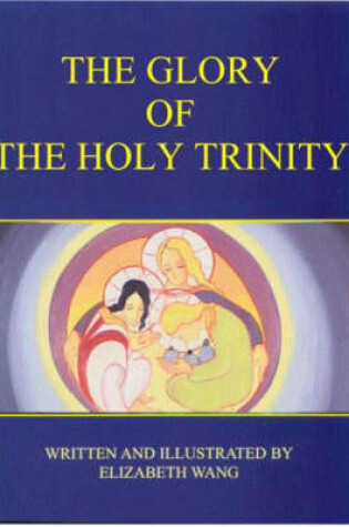 Cover of The Glory of the Holy Trinity