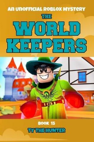 Cover of The World Keepers 15