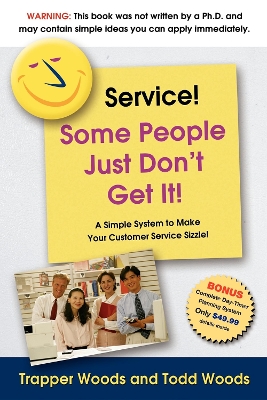 Book cover for Service! Some People Just Don't Get It