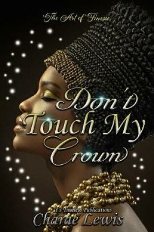 Cover of Don't Touch My Crown 3