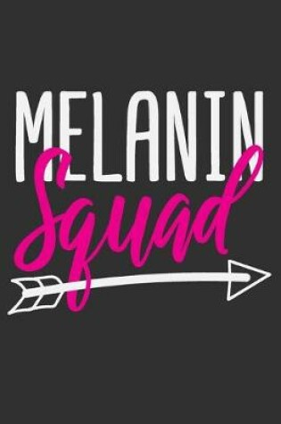 Cover of Melanin Squad