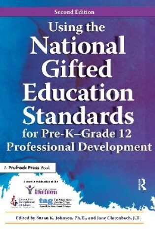 Cover of Using the National Gifted Education Standards for Pre-K - Grade 12 Professional Development