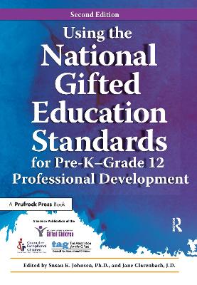 Book cover for Using the National Gifted Education Standards for Pre-K - Grade 12 Professional Development