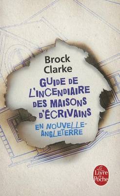 Book cover for Guide de L'Incendiaire Maisons D'Ecrivains