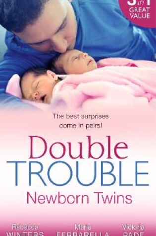 Cover of Double Trouble: Newborn Twins