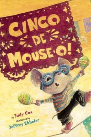 Cover of Cinco de Mouse-O!