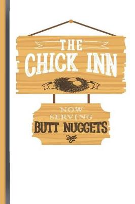 Book cover for The Chick Inn Now Serving Butt Nuggets